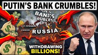 BANK RUN: Russians Withdraw BILLIONS as Putin's Banks CRUMBLE