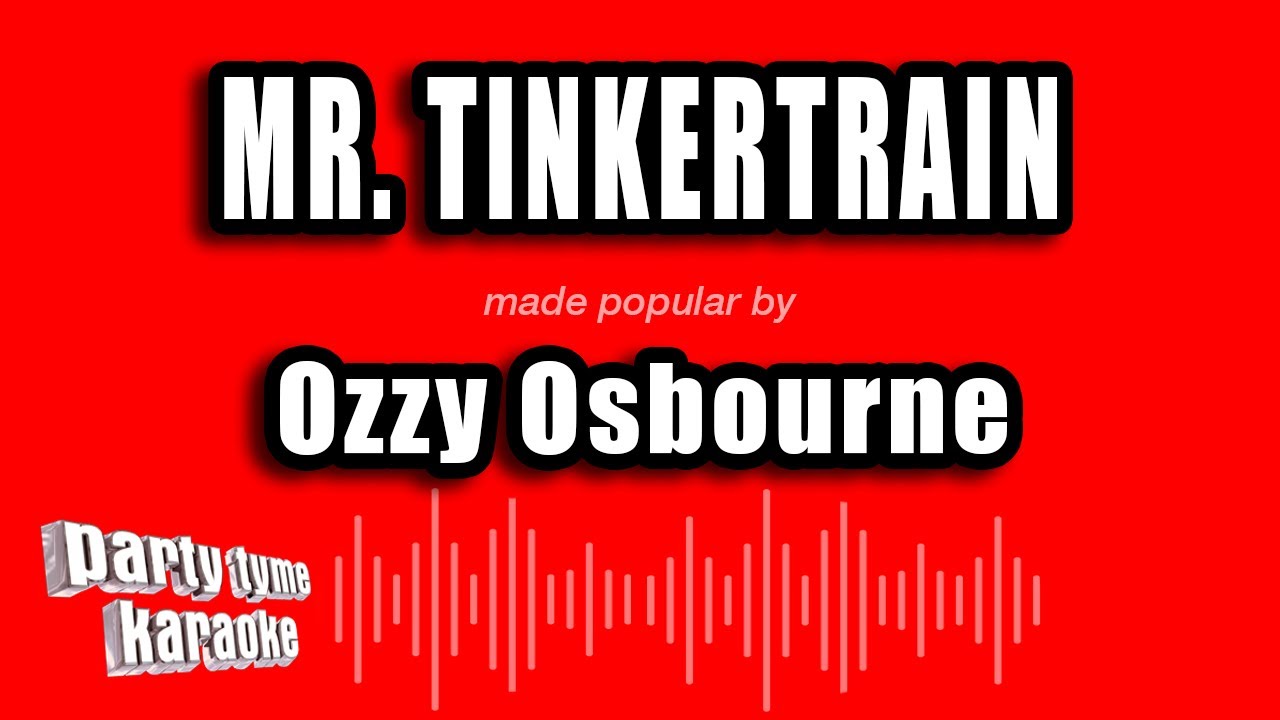 mister tinkertrain ozzy osbourne
