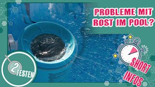 Probleme mit Rost im Pool? So gehts! | Pool Anfänger Fragen & Grundlagen | deutsch 2testen by 2testen 4,225 views 3 years ago 1 minute, 5 seconds