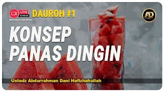 DAUROH #1 KONSEP  PANAS DINGIN