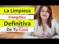 La LIMPIEZA ENERGÉTICA DEFINITIVA! ✨ 15 FORMAS de PURIFICAR Tu CASA y ELIMINAR ENERGÍAS NEGATIVAS