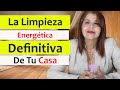 La LIMPIEZA ENERGÉTICA DEFINITIVA! ✨ 15 FORMAS de PURIFICAR Tu CASA y ELIMINAR ENERGÍAS NEGATIVAS