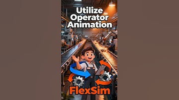 FlexSim 2025 Update 2 New Feature : Utilize Operator Animation