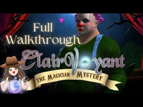 Clairvoyant: The Magician Mystery || Full Walkthrough ||