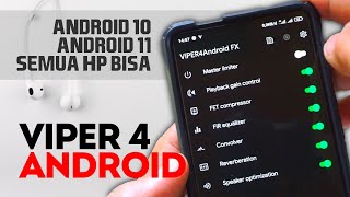 Cara Install Viper4Android Android 11 - Support Android 10