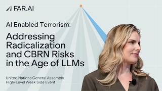 Terrorist Use Of AI: Do Current Safeguards Work | Panel at the United Nations