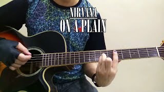 Nirvana - On a Plain Unplugged (Acoustic Cover)