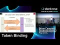 6/25 Token Binding | Identiverse 2018