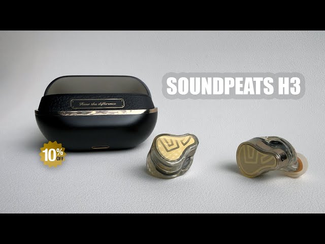 SOUNDPEATS H3 ASMR - Premium Noise-Canceling Earbuds Immersion