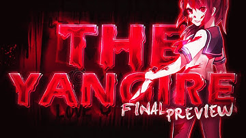 THE YANGIRE: FINAL Official Preview (Upcoming Extreme Demon) | Geometry Dash