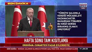 Cumhurbaşkanı Recep Tayyip Erdoğan Yeni Tedbirleri Açıkladı...