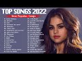 Top Hits Playlist 2022 - Ed Sheeran, Adele, Charlie Puth, Maroon 5, Taylor Swift, Sam Smith, Rihanna