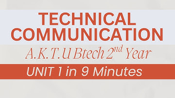 AKTU: Technical Communication Unit 1 in 9 Minutes | QuickShot