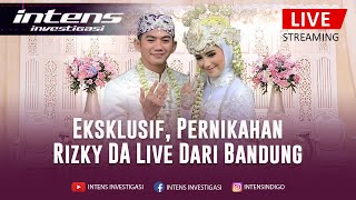 Eksklusif, Pernikahan Rizki DA Live Dari Bandung