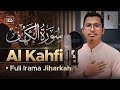 Irama paling nikmat al kahfi  full jiharkah  ust bilal attaki