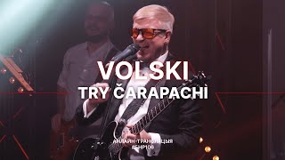: VOLSKI - Try Carapachi (live   #106)