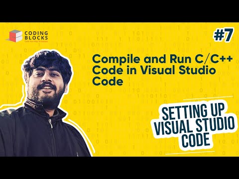 VSCode #07 - Compile and Run C/C++ Code in Visual Studio Code