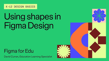 Figma Design for K-12: Using shapes
