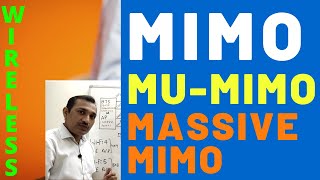 All about MIMO | MU-MIMO | MASSIVE-MIMO | Multi-User MIMO | Explained