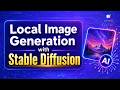 Local Image Generation with Stable Diffusion