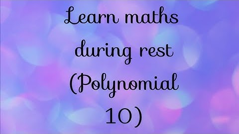 Chapter 2 Polynomials Ex 2.1, Ex 2.2 maths class 10 || Math tutor || NCERT