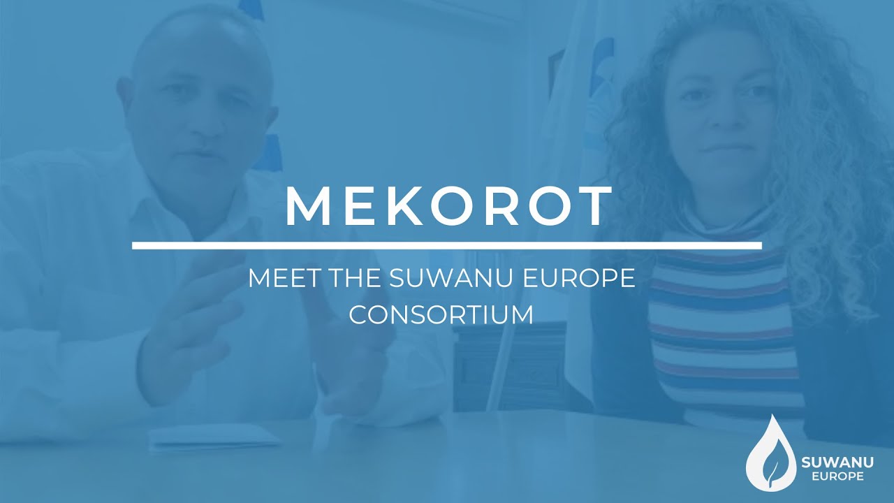 MEET THE SUWANU EUROPE CONSORTIUM: MEKOROT