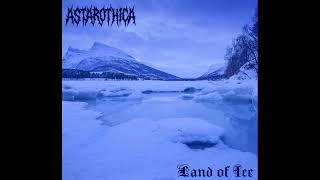 Astarothica - Land of Ice