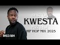 Kwesta Best Of Mzansi Hip Hop Mix 2025 Dj Webaba Kwesta Best Of Mzansi Hip Hop Mix 2025 Dj Webaba