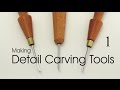 Making detail carving tools:  miniature and micro chisels.  Part 1