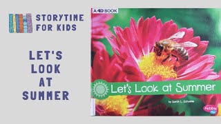 @storytimeforkids123 | Let's look at Summer by Sarah L Schuette