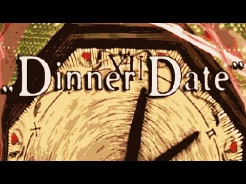 Прохождение Dinner Date [Forever Alone]