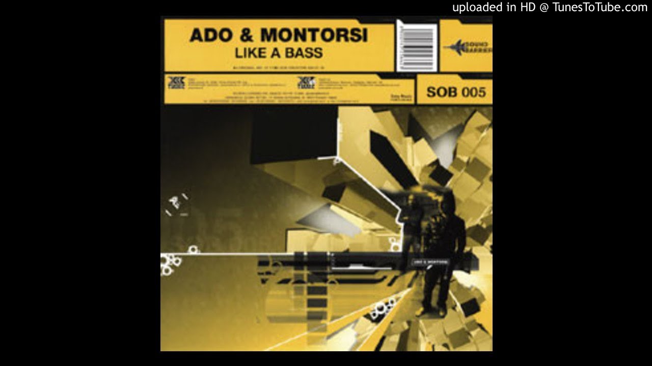 Ado & Montorsi - Like A Bass (Sob Creators Mix)