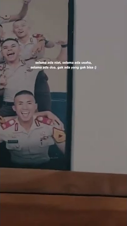 STORY'WA TERBARU 30 DETIK!! STORY WA MOTIVASI CASIS TNI/POLRI!!