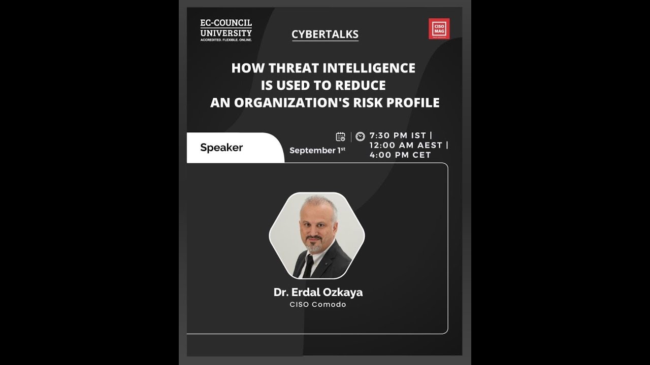 Cyber Threat Intelligence - Free Training Video | Dr. Erdal Ozkaya - Cybersecurity Blog