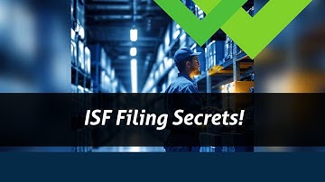 Master ISF Filing: Top Tips for Success!