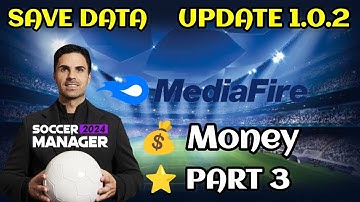 SAVE DATA SOCCER MANAGER 2024 UPDATE 1.0.2 - PART 3