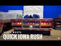 QUICK IOWA RUSH My Trucking Life Vlog 3372 QUICK IOWA RUSH My Trucking Life Vlog 3372