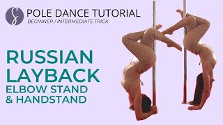 Pole Trick Tutorial Russian Layback - Elbow Stand And Hand Stand Beginner Intermediate