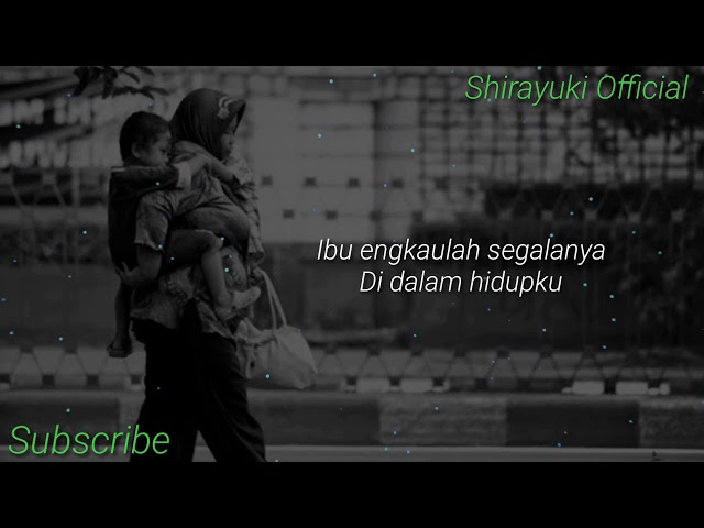 Azzam Nur Mukjizat - Ibu ( Lyrics ) class=