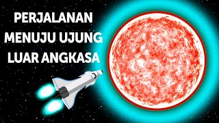 Perjalanan Menuju Ujung Antariksa