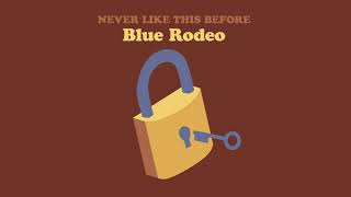 Video thumbnail of "Blue Rodeo - Never Like This Before (Visualizer)"