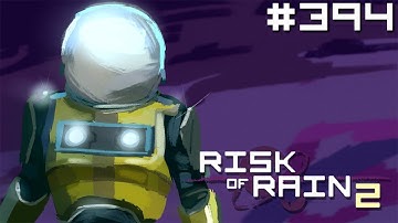 Bisnap Streams Risk of Rain 2 - Part 394