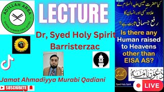 1486  Dr. Syed Holy Spirit Lecture on Eisa(AS) Part4