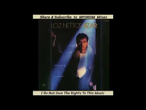 Loz Netto Loz Nettos Bzar 1982 Mix Loz Netto Loz Nettos Bzar 1982 Mix