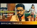 Be happy trailer abhishek bachchan be happy trailer prime be happy official trailer abhishek