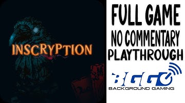 Inscryption Part 2 of 2 - Longplay - No Commentary