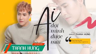 Ai Đợi Mình Được Mãi (Karaoke)