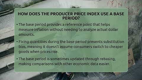 How Does The Producer Price Index Use A Base Period? - Inflation Insight Channel