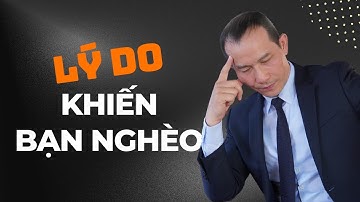 Nguyên Nhân Gốc Rễ Khiến Bạn Mãi Nghèo | Nguyễn Xuân Hương ABNLP