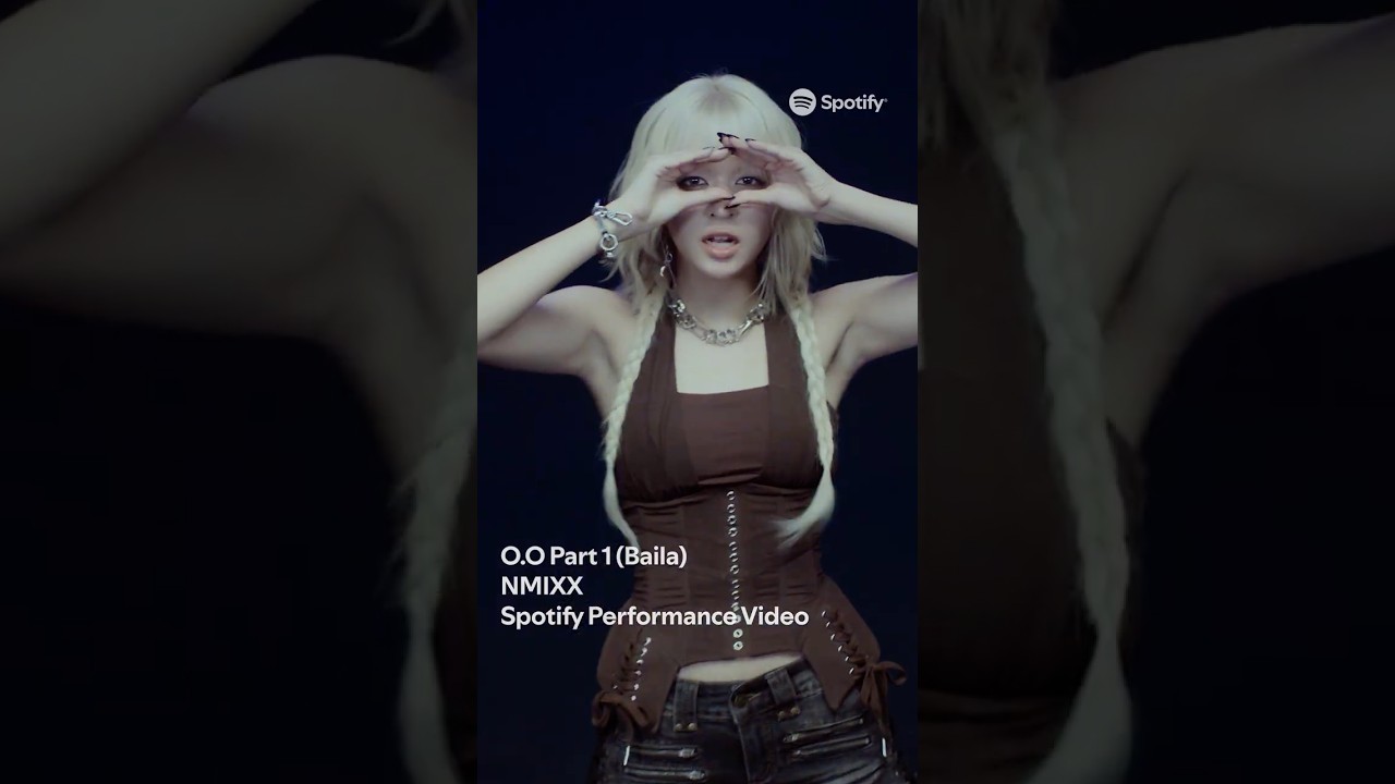 NMIXX 'O.O Part 1 (Baila)' Spotify Performance Video | OUT NOW